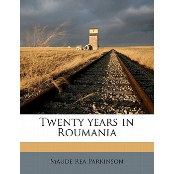 Twenty Years in Roumania