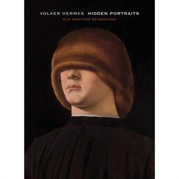 Volker Hermes: Hidden Portraits