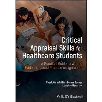 Critical Appraisal Skills for Healthcare Students