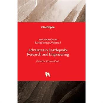 Advances in Earthquake Research and Engineering