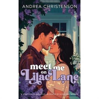 Meet Me on Lilac Lane