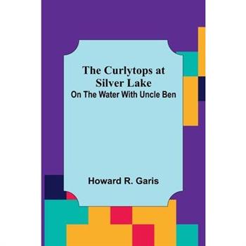 The Curlytops at Silver Lake; On the Water with Uncle Ben