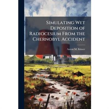 Simulating Wet Deposition of Radiocesium From the Chernobyl Accident