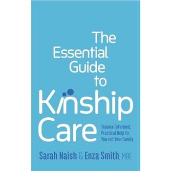 The Essential Guide to Kinship Care