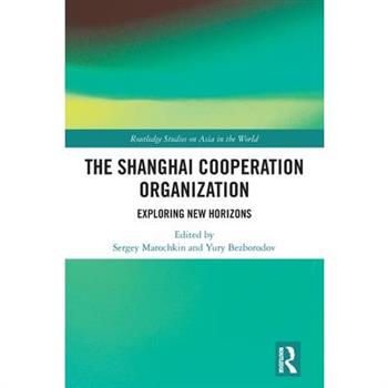 The Shanghai Cooperation Organization