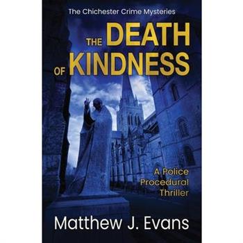 The Death of Kindness