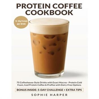 Protein Coffee Cookbook