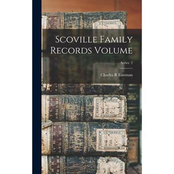 Scoville Family Records Volume; Series 2