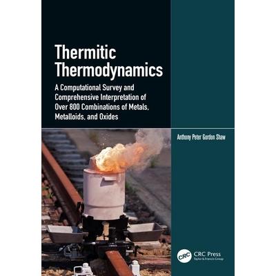 Thermitic ThermodynamicsA Computational Survey and Comprehensive Interpretation of Over 80