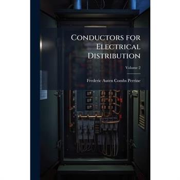 Conductors for Electrical Distribution