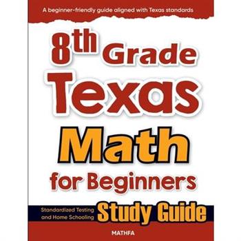 8th Grade Texas Math for Beginners