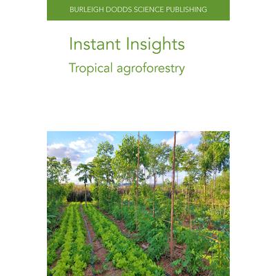 Instant Insights: Tropical Agroforestry