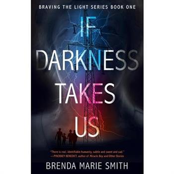 If Darkness Takes Us