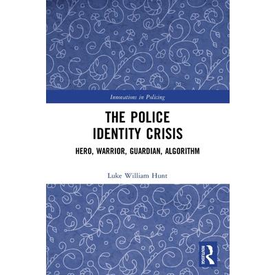 The Police Identity Crisis