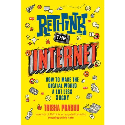 Rethink the Internet