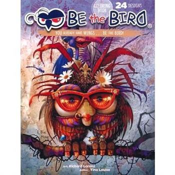 Be the Bird Coloring Book