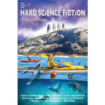 The Year's Top Hard Science Fiction Stories 9