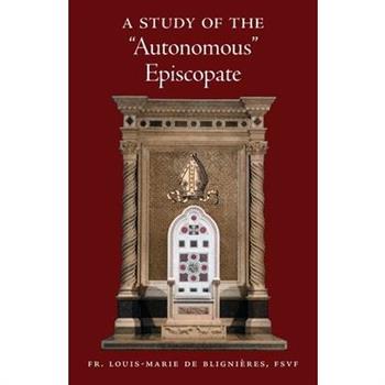A Study of the "Autonomous" Episcopate