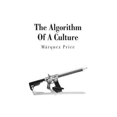 The Algorithm Of A Culture
