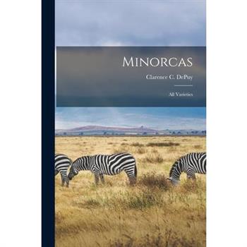 Minorcas; all Varieties
