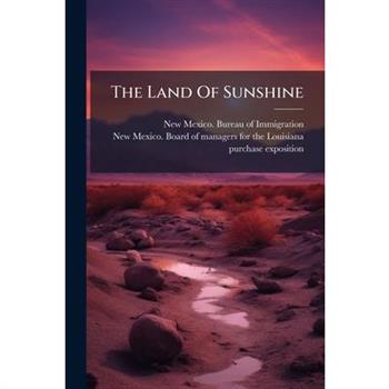 The Land Of Sunshine