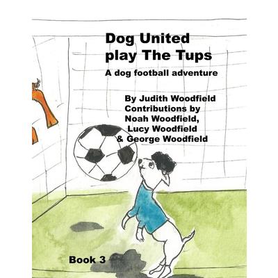 Dog United play the Tups Dog United play the Tups