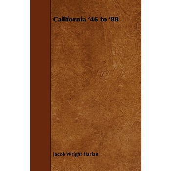 California '46 to '88