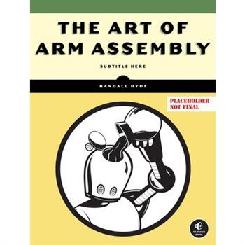 The Art of Arm Assembly, Volume 1
