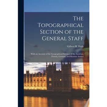 The Topographical Section of the General Staff