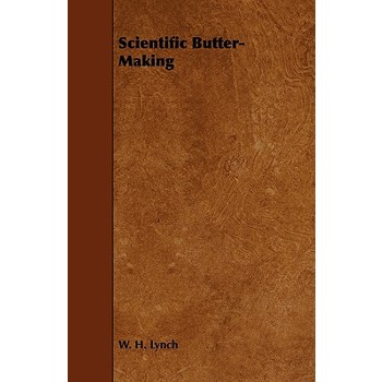 Scientific Butter-Making