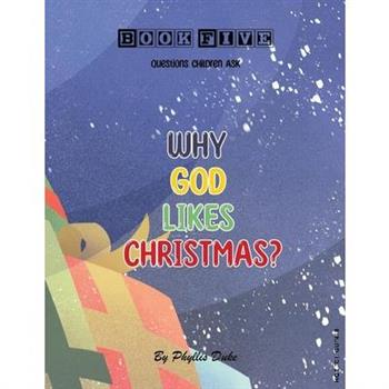 Why God Likes Christmas?