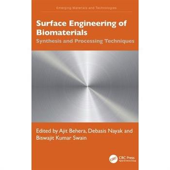 Surface Engineering of Biomaterials