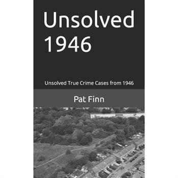 Unsolved 1946