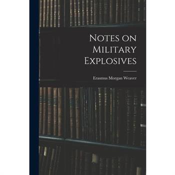 Notes on Military Explosives