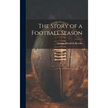 The Story of a Football Season