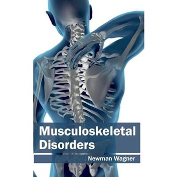 Musculoskeletal Disorders