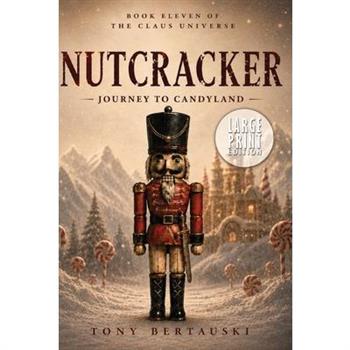 Nutcracker (Large Print)