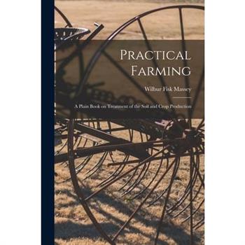 Practical Farming
