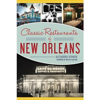Classic Restaurants of New Orleans