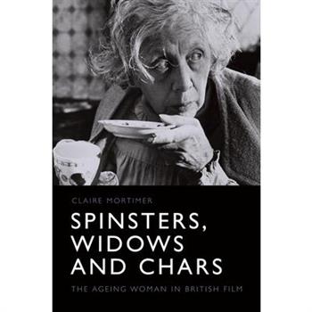 Spinsters, Widows and Chars