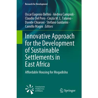 Innovative Approach for the Development of Sustainable Settlements in East Africa