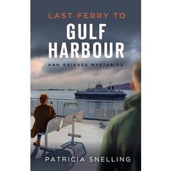 Last Ferry to Gulf Harbour