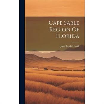 Cape Sable Region Of Florida