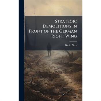 Strategic Demolitions in Front of the German Right Wing