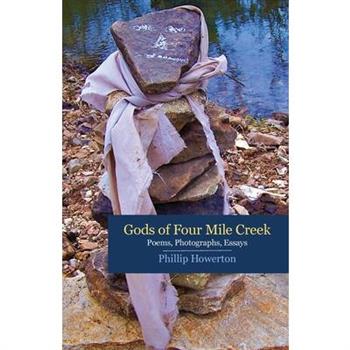 Gods of Four Mile Creek