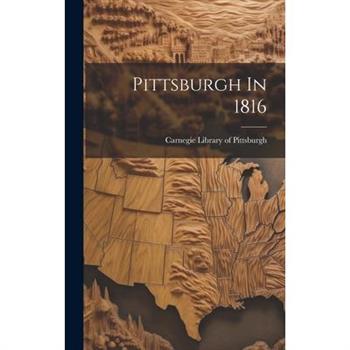 Pittsburgh In 1816