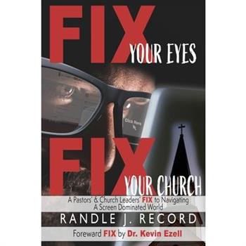 Fix Your Eyes, Fix Your Church
