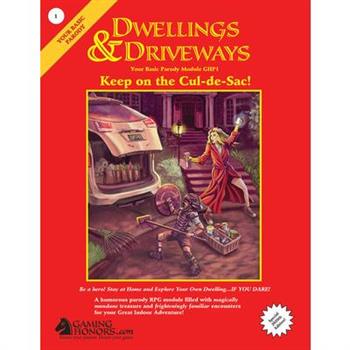 Dwellings & Driveways: Keep on the Cul-De-Sac! Your Basic Parody