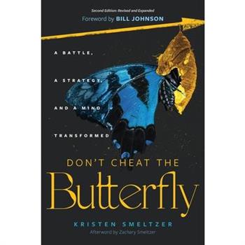 Don't Cheat the Butterfly