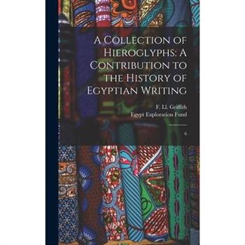 A Collection of Hieroglyphs